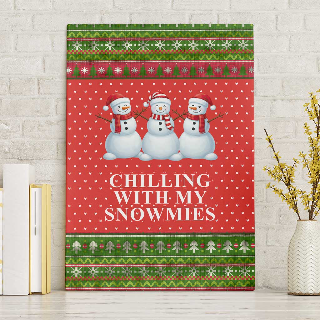Chilling With My Snowmies Christmas Canvas Wall Art Xmas Holiday Patterns - Wonder Print Shop