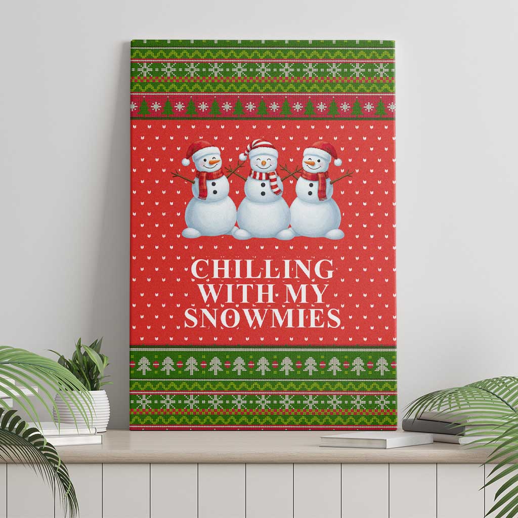 Chilling With My Snowmies Christmas Canvas Wall Art Xmas Holiday Patterns - Wonder Print Shop