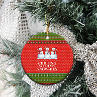 Chilling With My Snowmies Christmas Ceramic Ornament Xmas Holiday Patterns - Wonder Print Shop