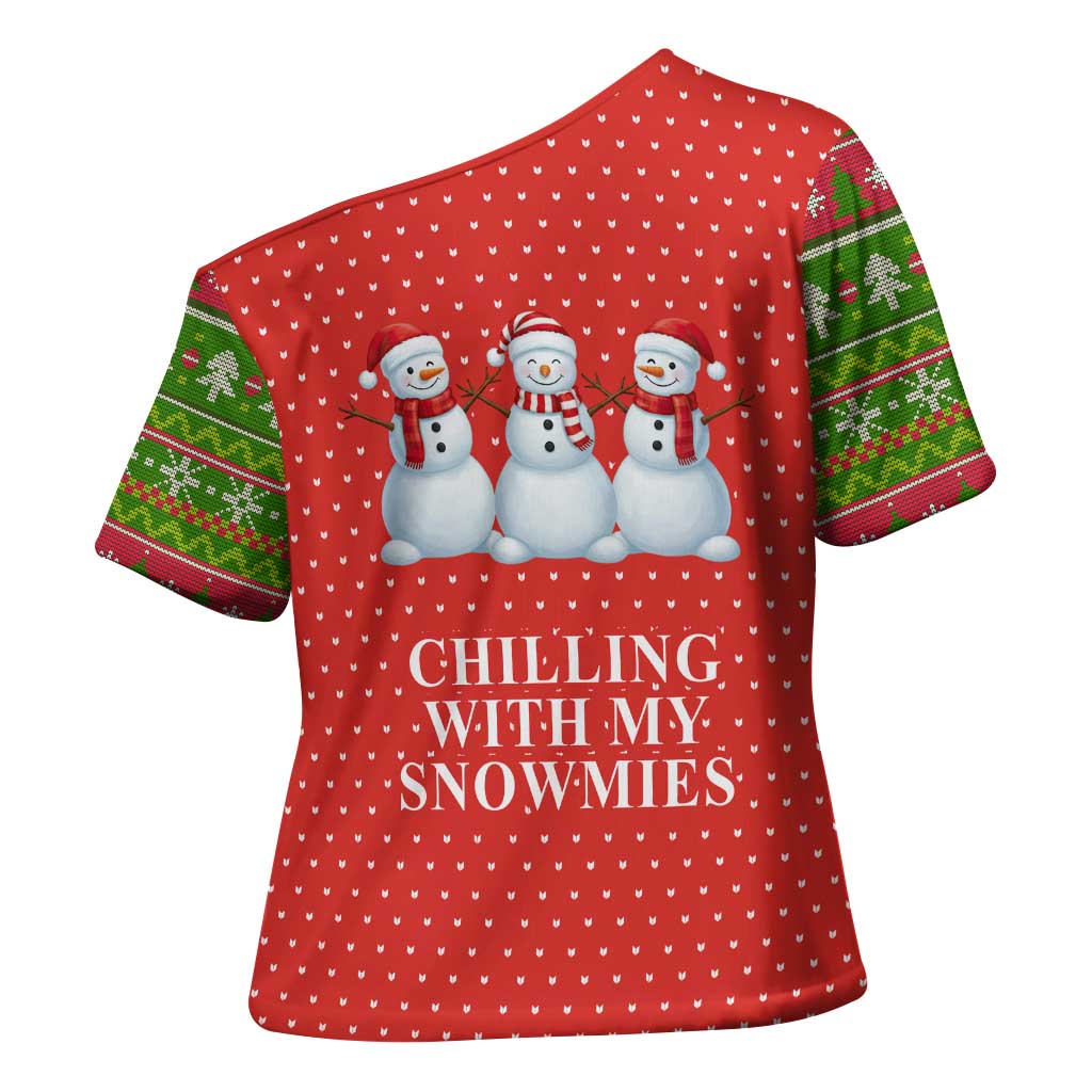 Chilling With My Snowmies Christmas Cross Shoulder Shirt Xmas Holiday Patterns - Wonder Print Shop