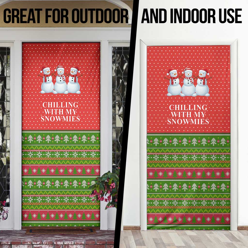 Chilling With My Snowmies Christmas Door Cover Xmas Holiday Patterns - Wonder Print Shop