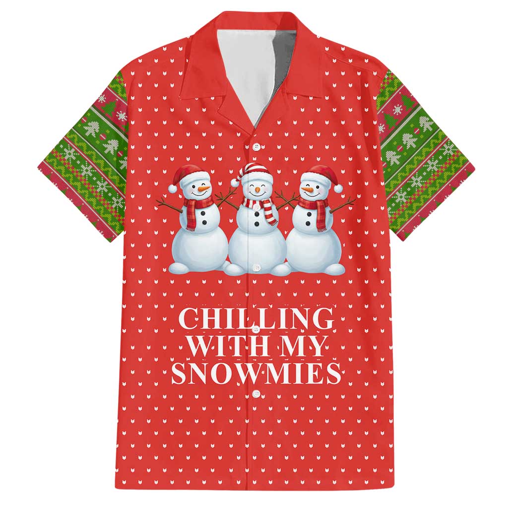 Chilling With My Snowmies Christmas Hawaiian Shirt Xmas Holiday Patterns - Wonder Print Shop