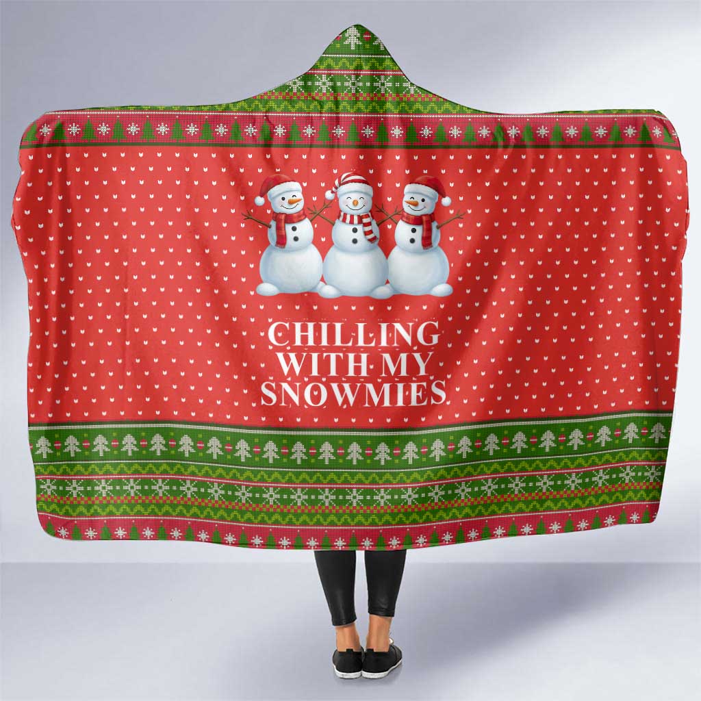 Chilling With My Snowmies Christmas Hooded Blanket Xmas Holiday Patterns - Wonder Print Shop