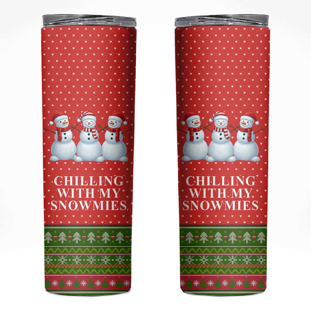 Chilling With My Snowmies Christmas Skinny Tumbler Xmas Holiday Patterns - Wonder Print Shop