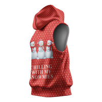 Chilling With My Snowmies Christmas Sleeveless Hoodie Xmas Holiday Patterns - Wonder Print Shop