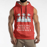 Chilling With My Snowmies Christmas Sleeveless Hoodie Xmas Holiday Patterns - Wonder Print Shop