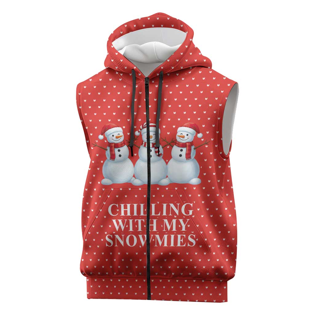Chilling With My Snowmies Christmas Sleeveless Zip Hoodie Xmas Holiday Patterns - Wonder Print Shop