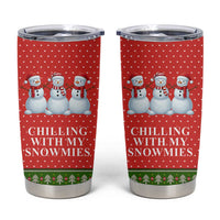 Chilling With My Snowmies Christmas Tumbler Cup Xmas Holiday Patterns - Wonder Print Shop