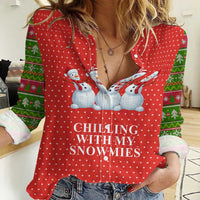 Chilling With My Snowmies Christmas Women Casual Shirt Xmas Holiday Patterns - Wonder Print Shop