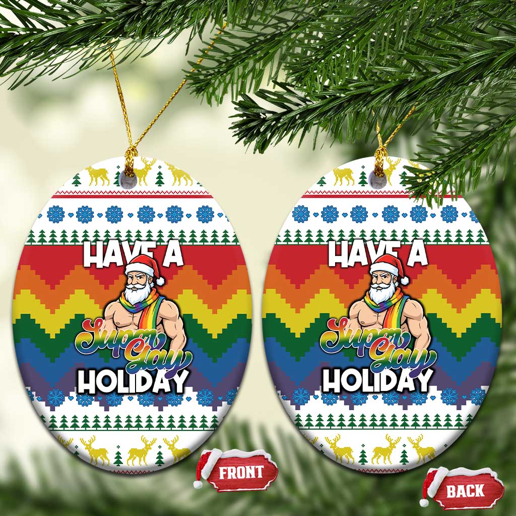 Have A Super Gay Holiday Christmas Ceramic Ornament Xmas Holiday Patterns - Wonder Print Shop
