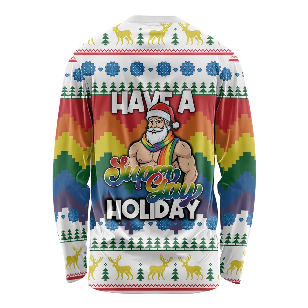 Have A Super Gay Holiday Christmas Long Sleeve Shirt Xmas Holiday Patterns - Wonder Print Shop