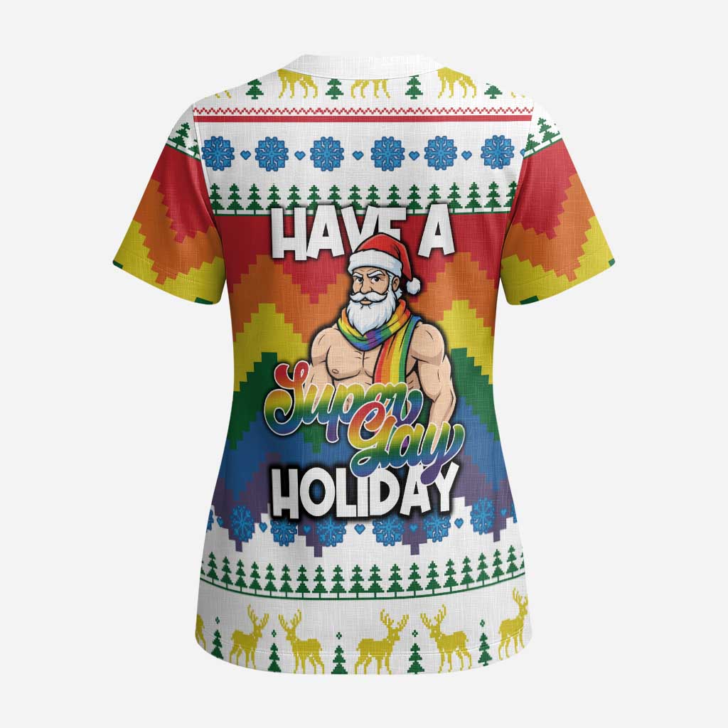 Have A Super Gay Holiday Christmas Scrub Top Xmas Holiday Patterns - Wonder Print Shop