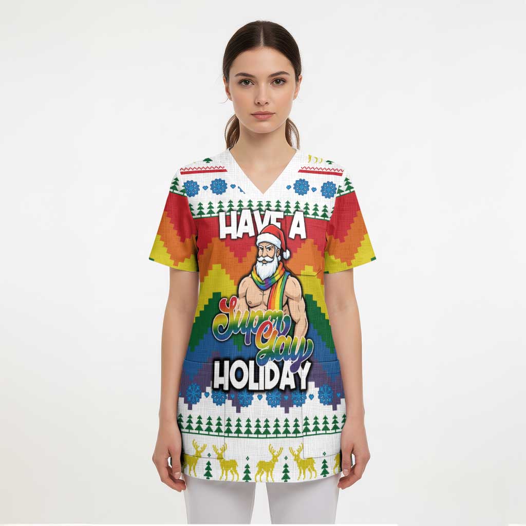 Have A Super Gay Holiday Christmas Scrub Top Xmas Holiday Patterns - Wonder Print Shop
