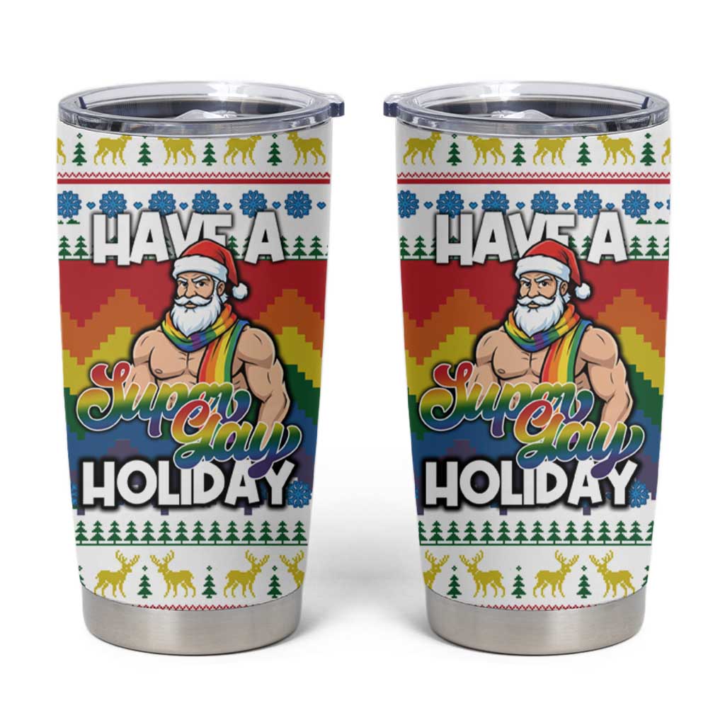 Have A Super Gay Holiday Christmas Tumbler Cup Xmas Holiday Patterns - Wonder Print Shop