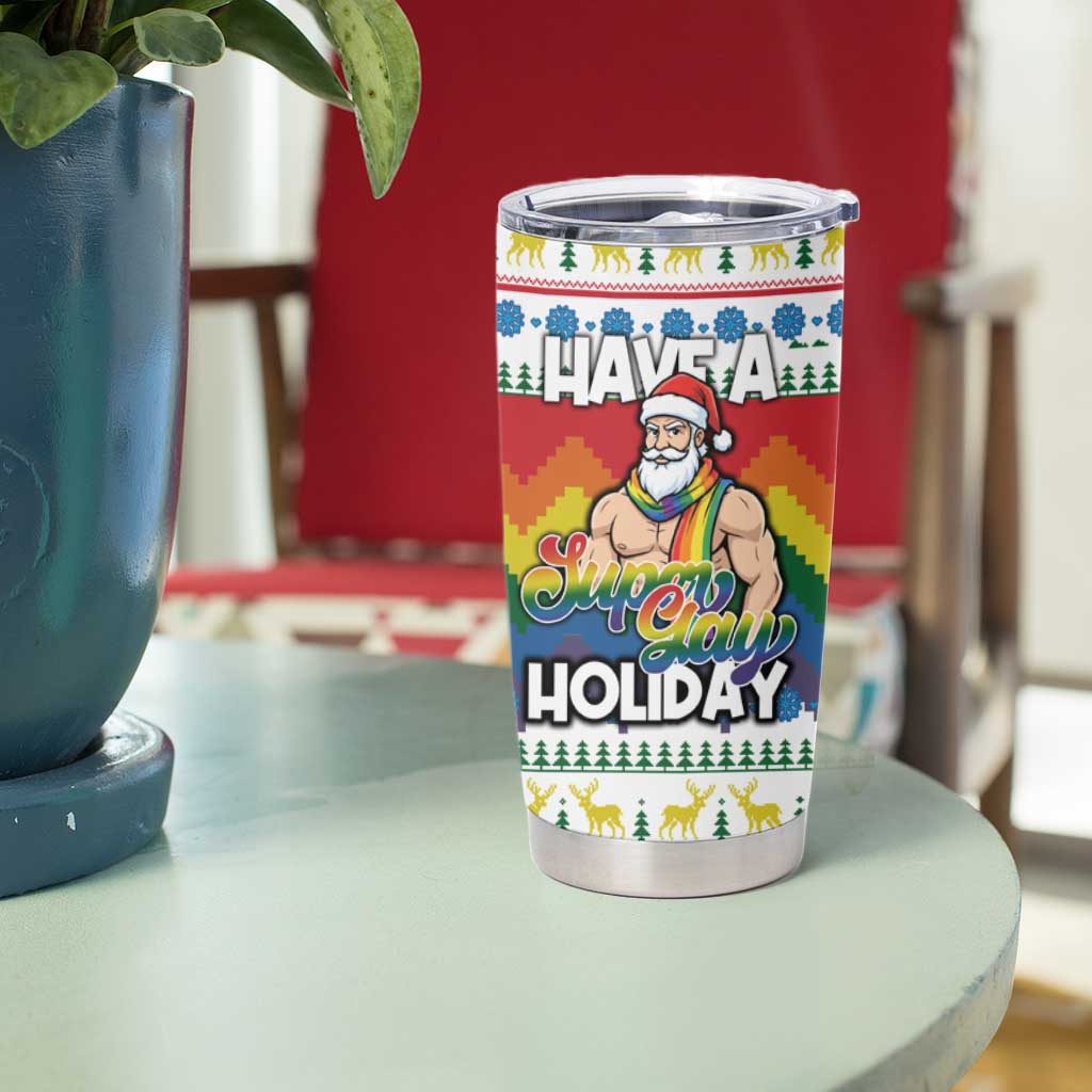 Have A Super Gay Holiday Christmas Tumbler Cup Xmas Holiday Patterns - Wonder Print Shop