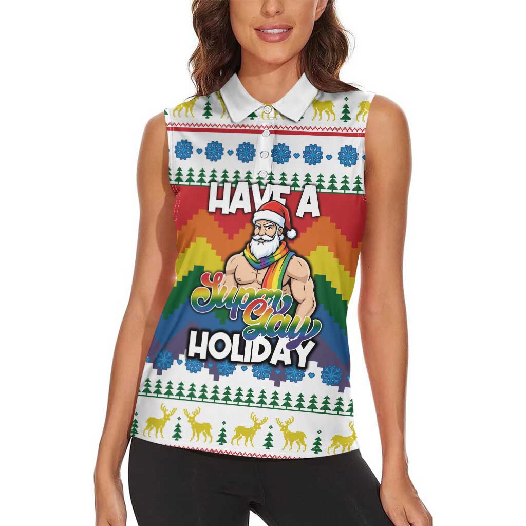 Have A Super Gay Holiday Christmas Women Sleeveless Polo Shirt Xmas Holiday Patterns - Wonder Print Shop