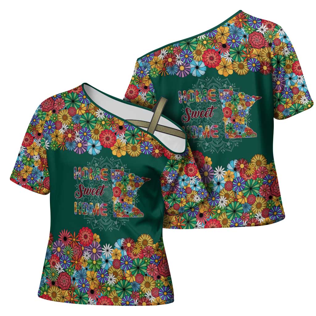 Home Sweet Home Minnesota Flower Xmas Christmas Cross Shoulder Shirt Xmas Holiday Patterns - Wonder Print Shop