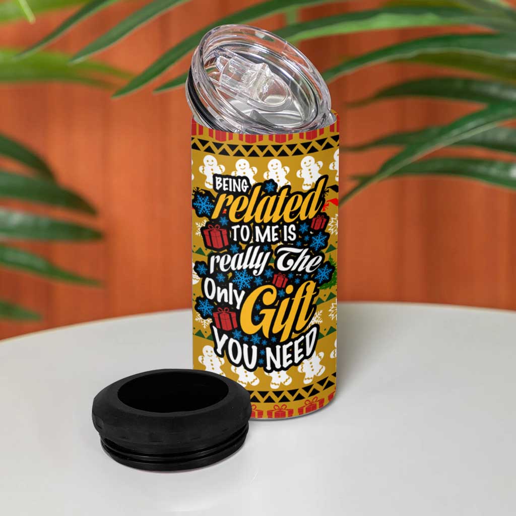 The Only Gift You Need Christmas 4 in 1 Can Cooler Tumbler Xmas Holiday Patterns - Wonder Print Shop