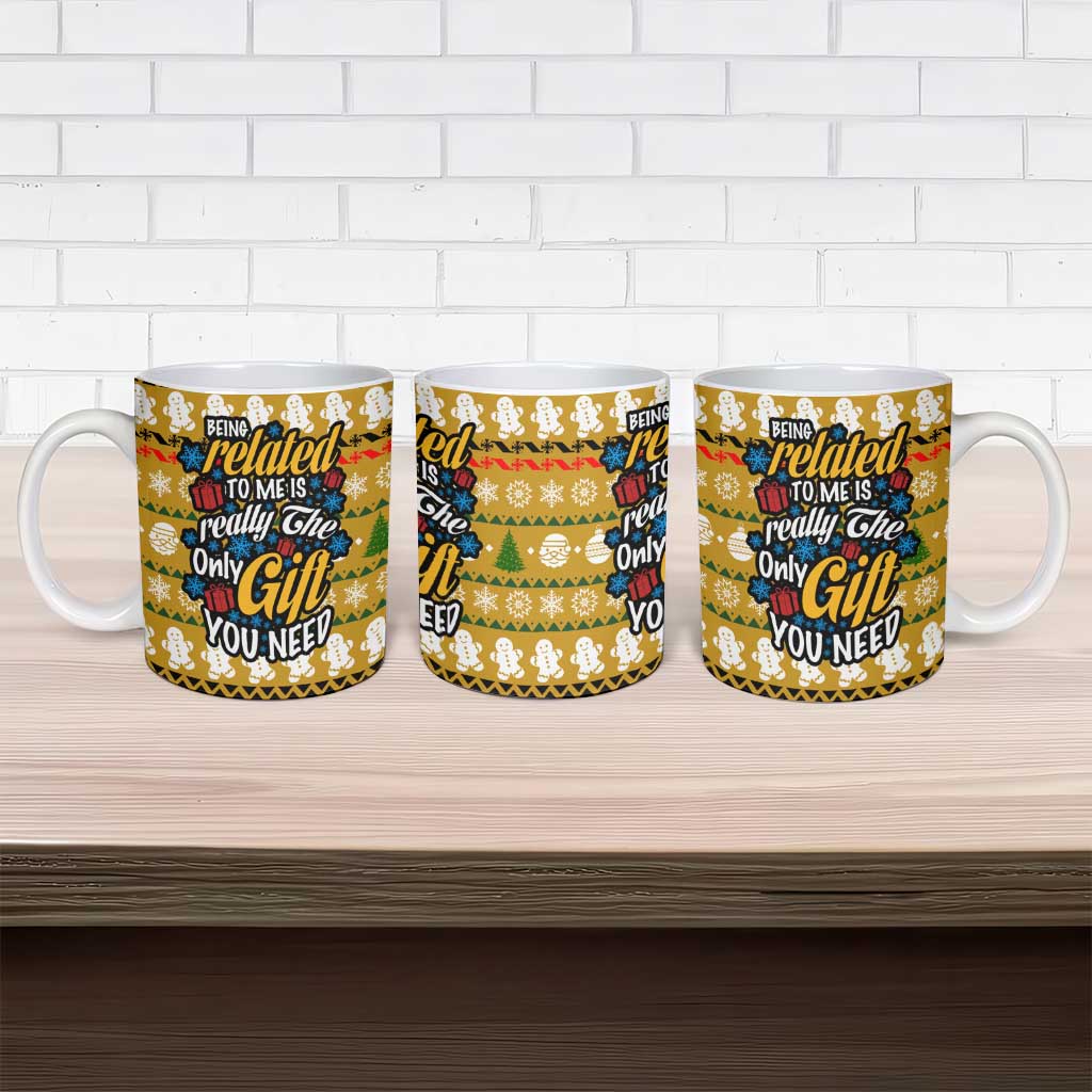 The Only Gift You Need Christmas Ceramic Mug Xmas Holiday Patterns - Wonder Print Shop