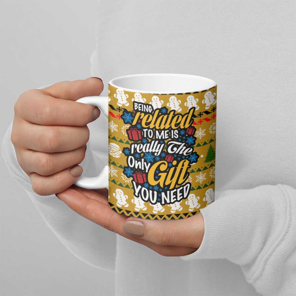 The Only Gift You Need Christmas Ceramic Mug Xmas Holiday Patterns - Wonder Print Shop