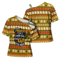 The Only Gift You Need Christmas Cross Shoulder Shirt Xmas Holiday Patterns - Wonder Print Shop