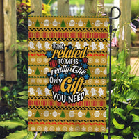 The Only Gift You Need Christmas Garden Flag Xmas Holiday Patterns - Wonder Print Shop