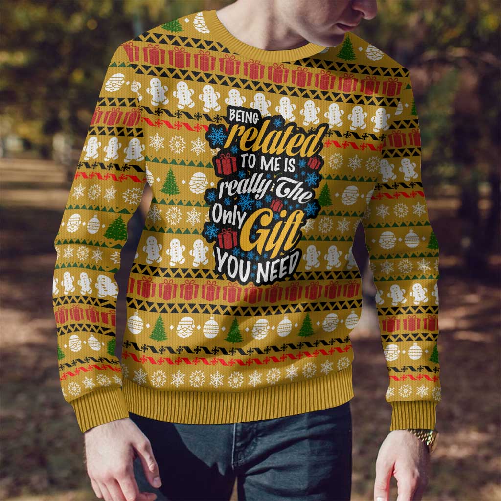 The Only Gift You Need Christmas Ugly Christmas Sweater Xmas Holiday Patterns - Wonder Print Shop