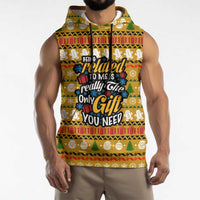 The Only Gift You Need Christmas Sleeveless Hoodie Xmas Holiday Patterns - Wonder Print Shop