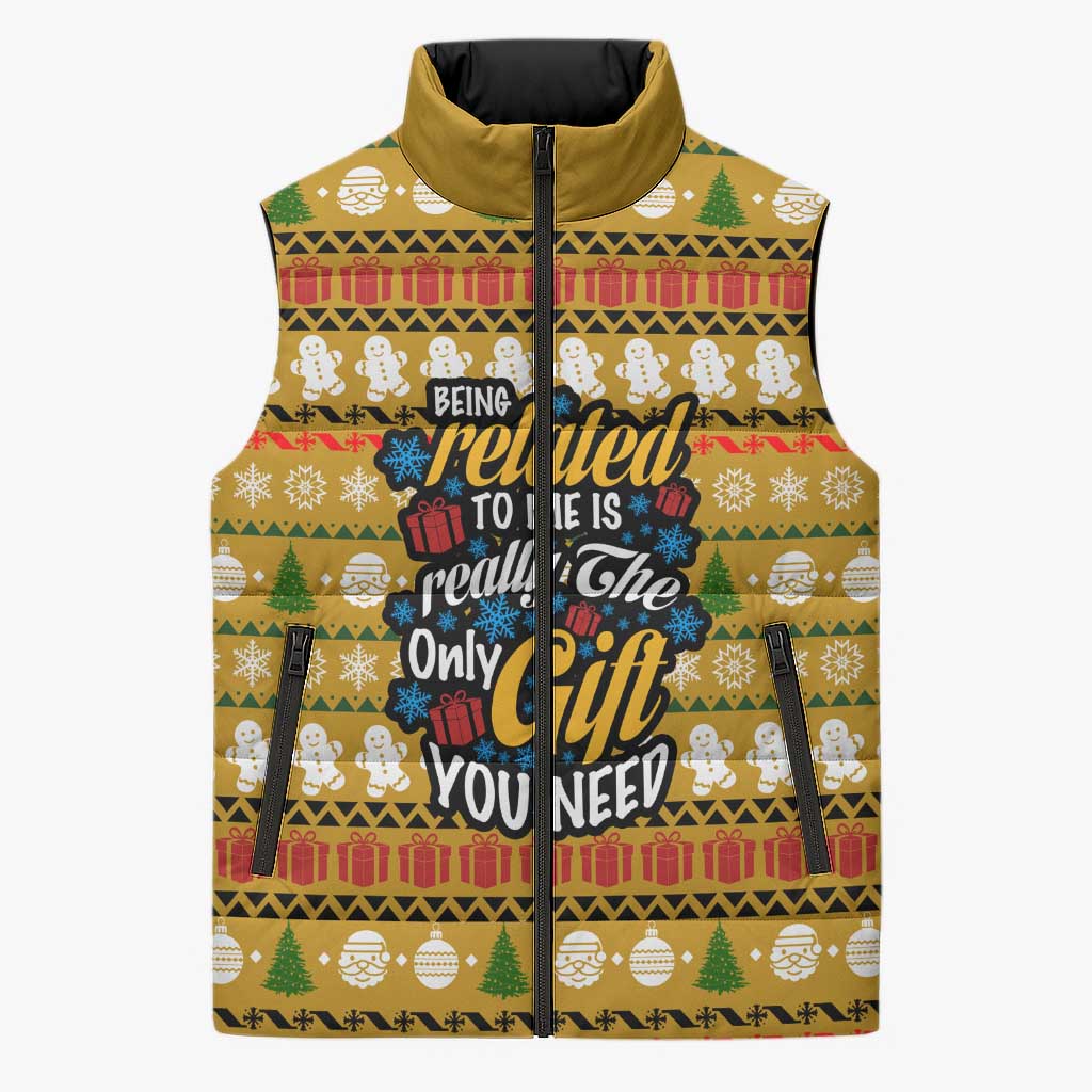 The Only Gift You Need Christmas Sleeveless Puffer Jacket Xmas Holiday Patterns - Wonder Print Shop
