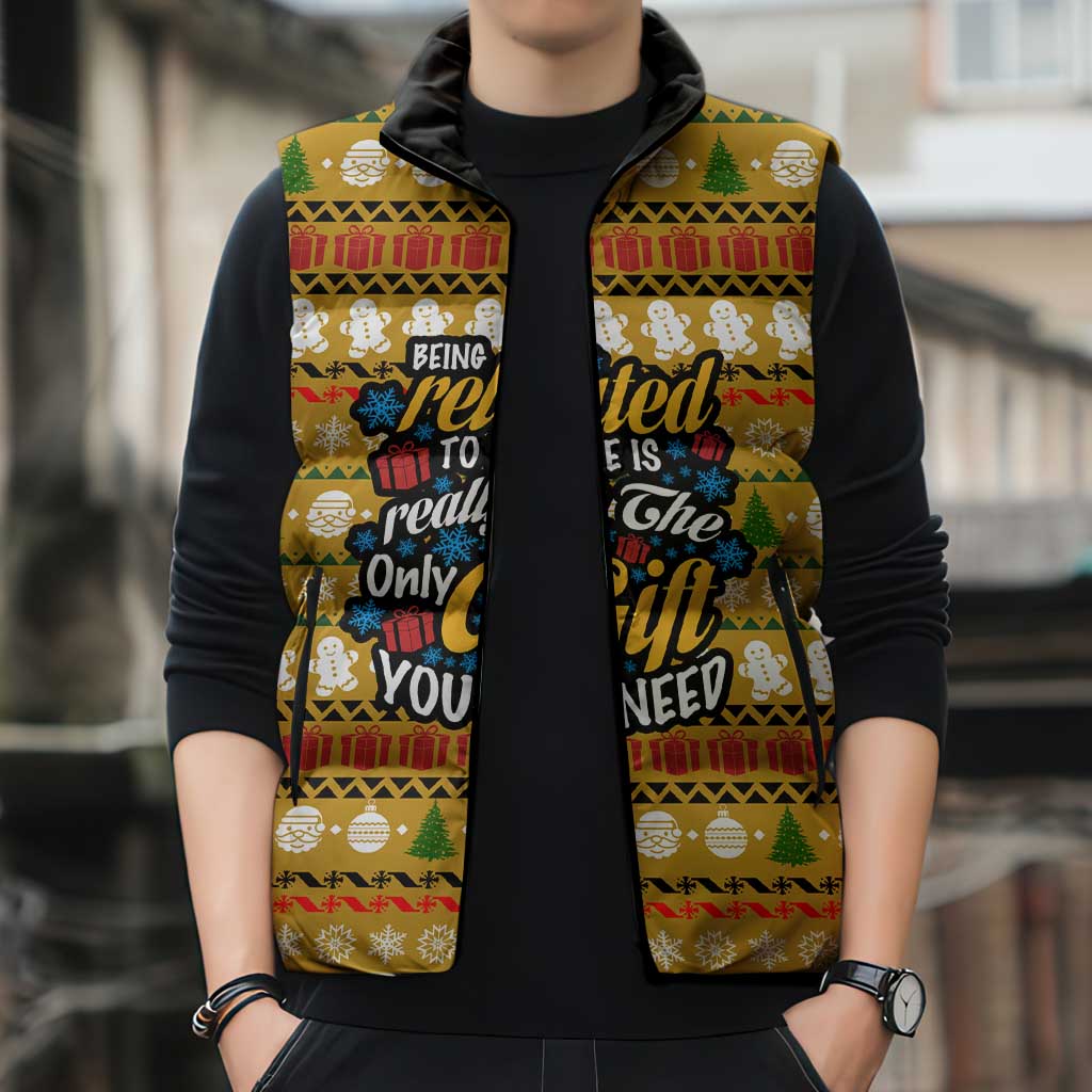 The Only Gift You Need Christmas Sleeveless Puffer Jacket Xmas Holiday Patterns - Wonder Print Shop