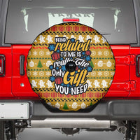 The Only Gift You Need Christmas Spare Tire Cover Xmas Holiday Patterns - undefined