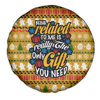 The Only Gift You Need Christmas Spare Tire Cover Xmas Holiday Patterns - undefined