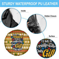 The Only Gift You Need Christmas Spare Tire Cover Xmas Holiday Patterns - undefined