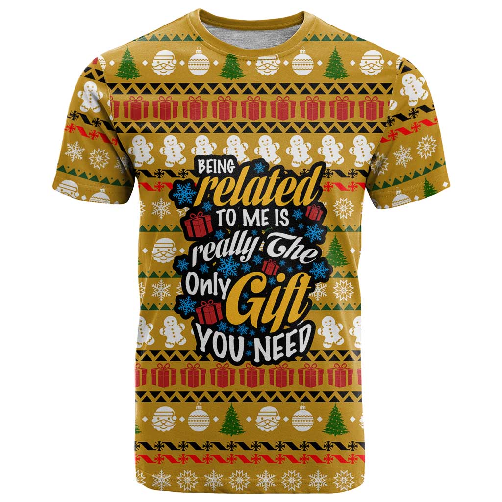 The Only Gift You Need Christmas T Shirt Xmas Holiday Patterns - Wonder Print Shop