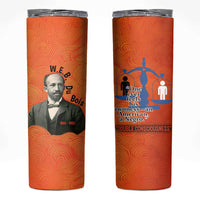 W.E.B. Du Bois Tribute Skinny Tumbler W.E.B. Du Bois Tribute - Wonder Print Shop