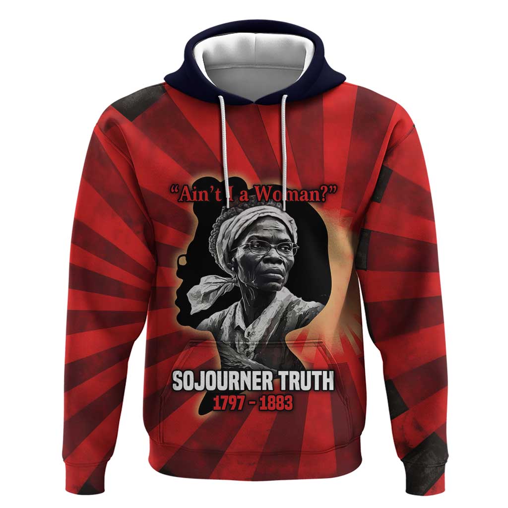 Sojourner Truth Hoodie Ain’t I a Woman - Akron 1851 Speech Tribute Design - Wonder Print Shop
