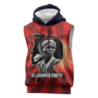 Sojourner Truth Sleeveless Hoodie Ain’t I a Woman - Akron 1851 Speech Tribute Design - Wonder Print Shop