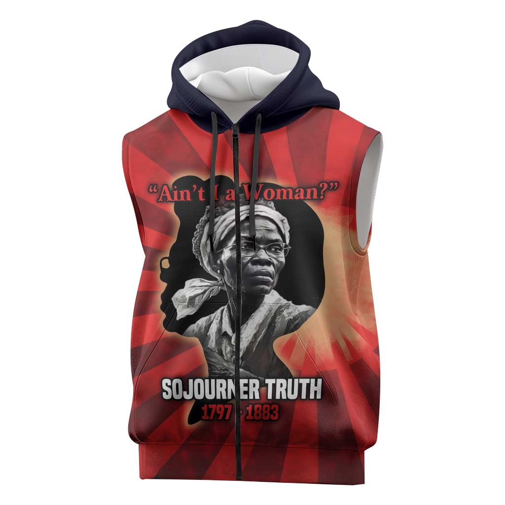 Sojourner Truth Sleeveless Zip Hoodie Ain’t I a Woman - Akron 1851 Speech Tribute Design - Wonder Print Shop