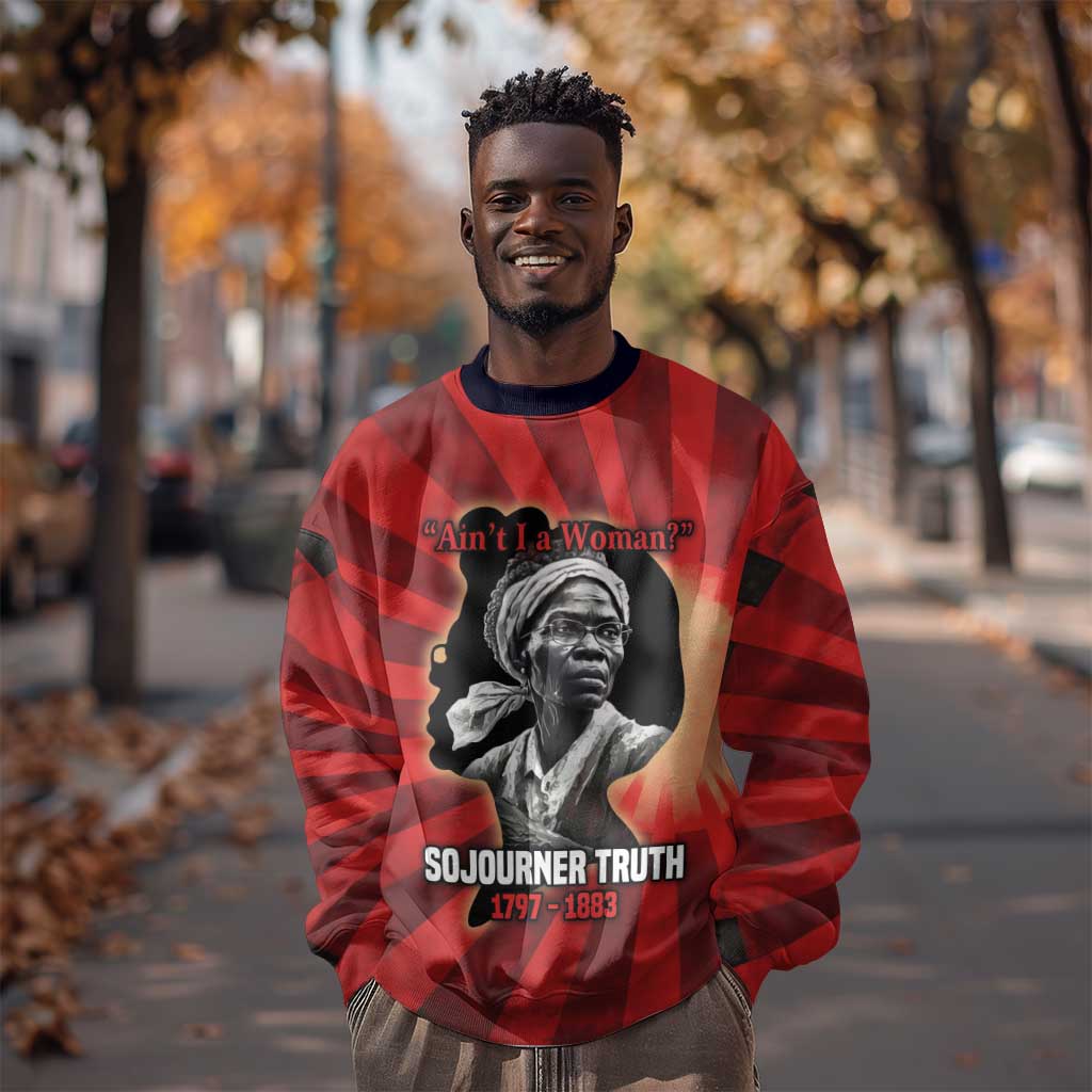 Sojourner Truth Sweatshirt Ain’t I a Woman - Akron 1851 Speech Tribute Design - Wonder Print Shop