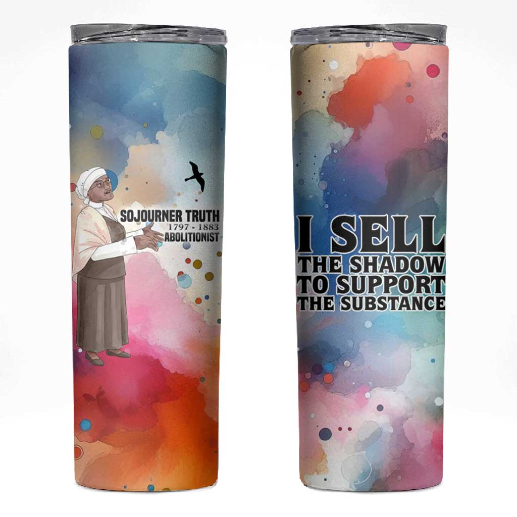 Sojourner Truth Skinny Tumbler I Sell the Shadow - Abolitionist Legacy Watercolor Design - Wonder Print Shop