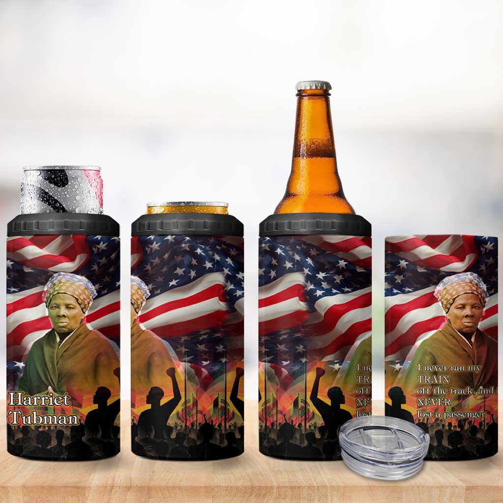 Harriet Tubman 4 in 1 Can Cooler Tumbler American Flag Background Underground Railroad Quote Powerful Civil Rights - Wonder Print Shop