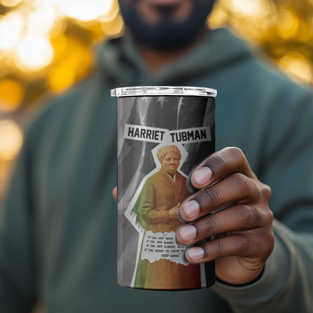 Harriet Tubman 4 in 1 Can Cooler Tumbler American Flag Background Civil Rights Quote Keep Going Tribute Design - Wonder Print Shop