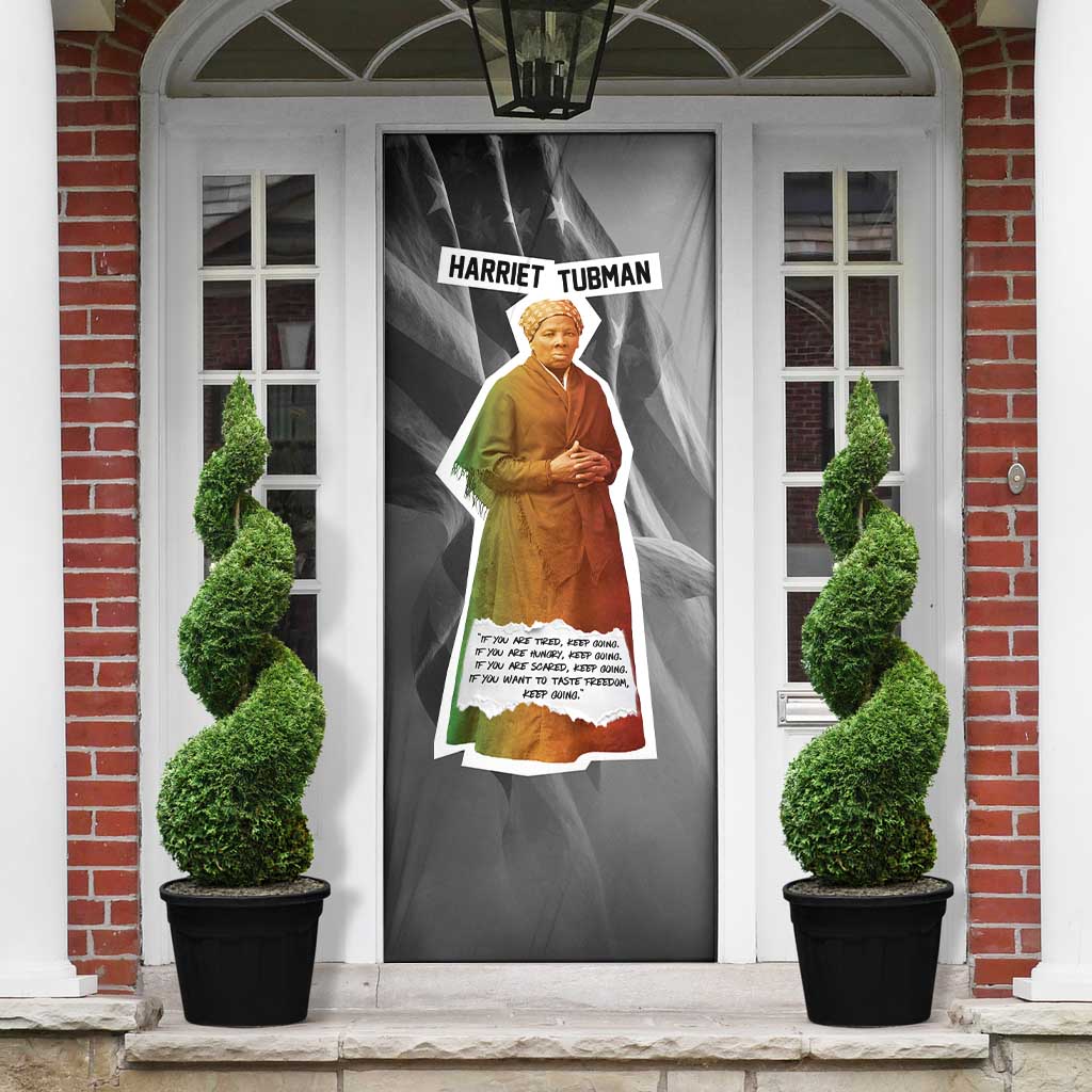 Harriet Tubman Door Cover American Flag Background Civil Rights Quote Keep Going Tribute Design - Wonder Print Shop