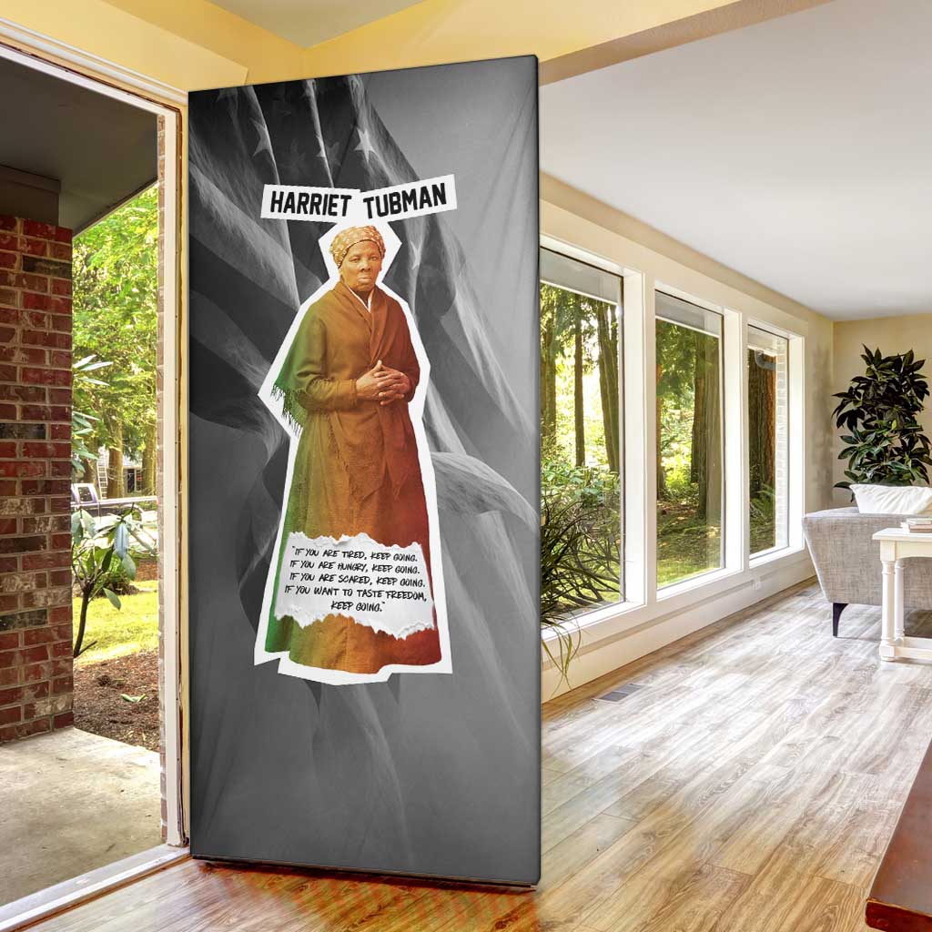 Harriet Tubman Door Cover American Flag Background Civil Rights Quote Keep Going Tribute Design - Wonder Print Shop