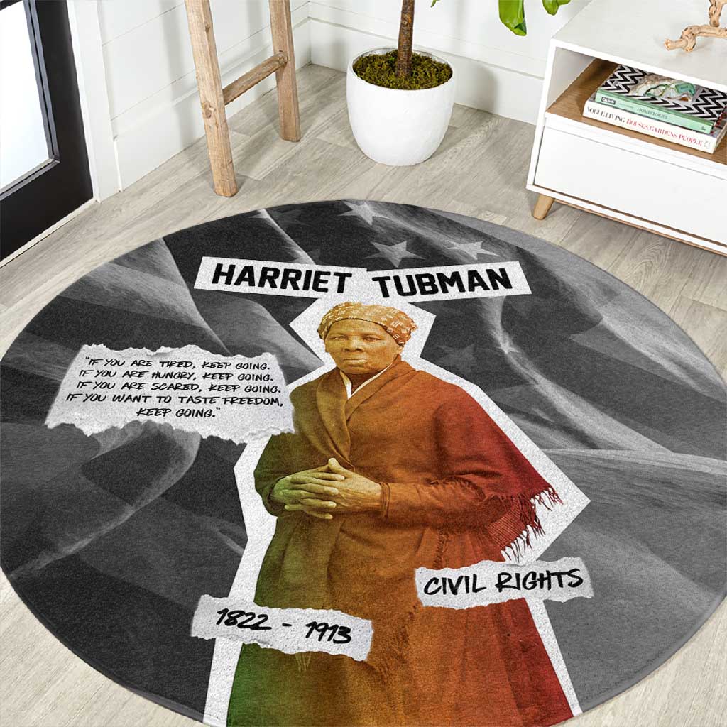 Harriet Tubman Round Carpet American Flag Background Civil Rights Quote Keep Going Tribute Design - Wonder Print Shop