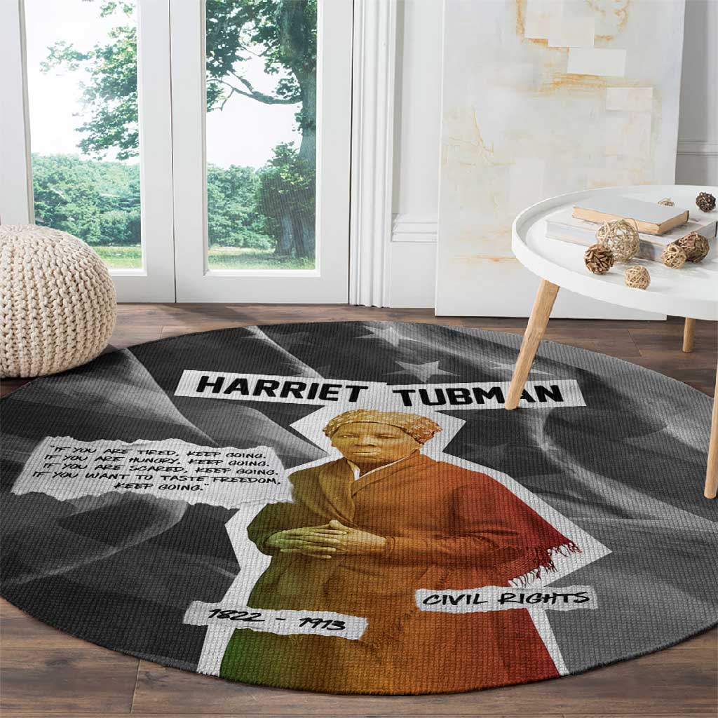 Harriet Tubman Round Carpet American Flag Background Civil Rights Quote Keep Going Tribute Design - Wonder Print Shop