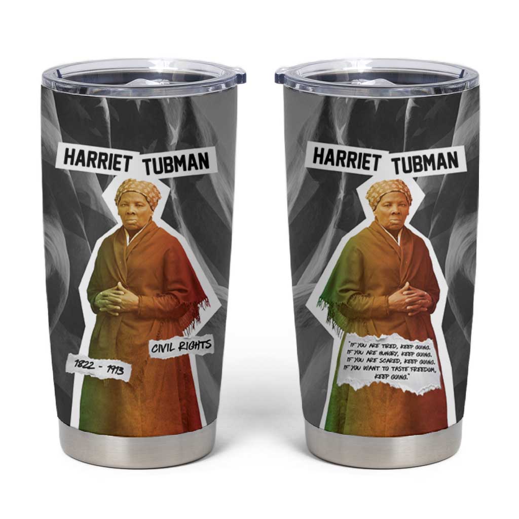 Harriet Tubman Tumbler Cup American Flag Background Civil Rights Quote Keep Going Tribute Design - Wonder Print Shop