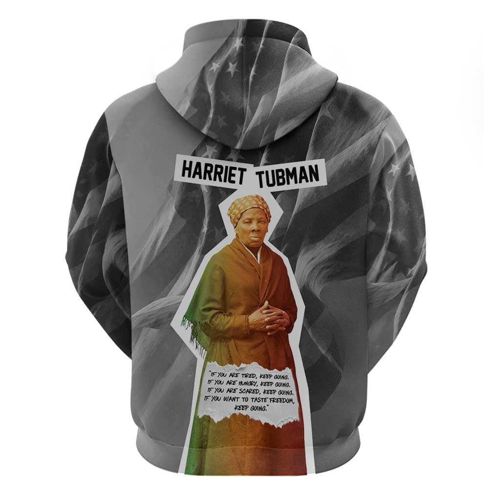 Harriet Tubman Zip Hoodie American Flag Background Civil Rights Quote Keep Going Tribute Design - Wonder Print Shop