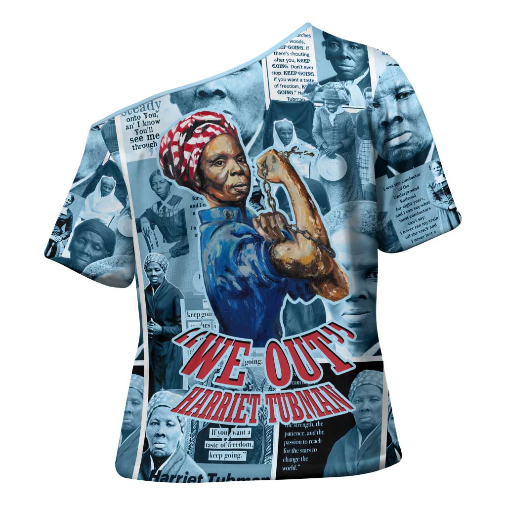 Harriet Tubman Cross Shoulder Shirt Newspaper Collage Design We Out Quote Strong Woman Tribute Underground Railroad Legacy - Wonder Print Shop