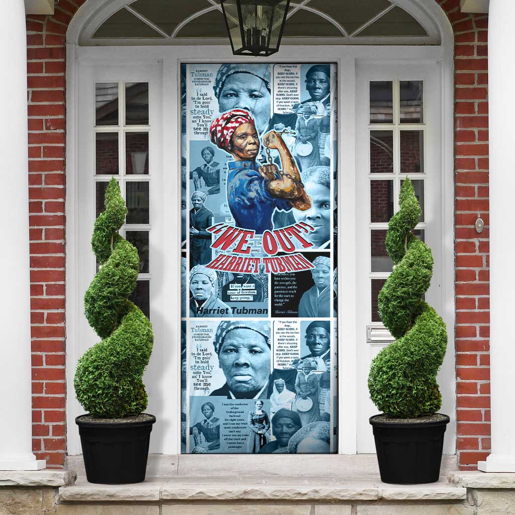 Harriet Tubman Door Cover Newspaper Collage Design We Out Quote Strong Woman Tribute Underground Railroad Legacy - Wonder Print Shop